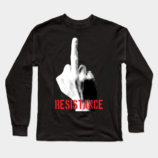 Resistance Middle Finger Long Sleeve T-Shirt by artpirate